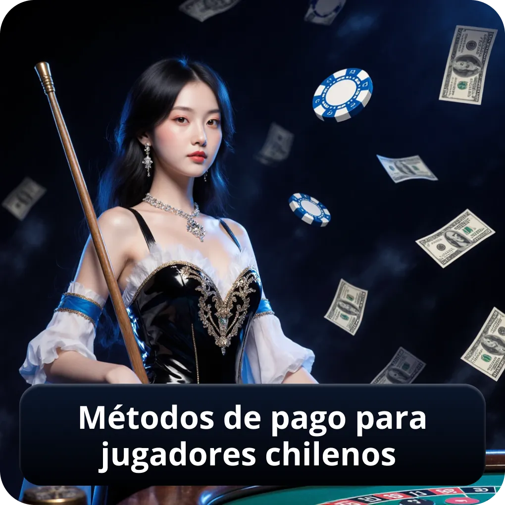 Métodos de Pago para Jugadores Chilenos