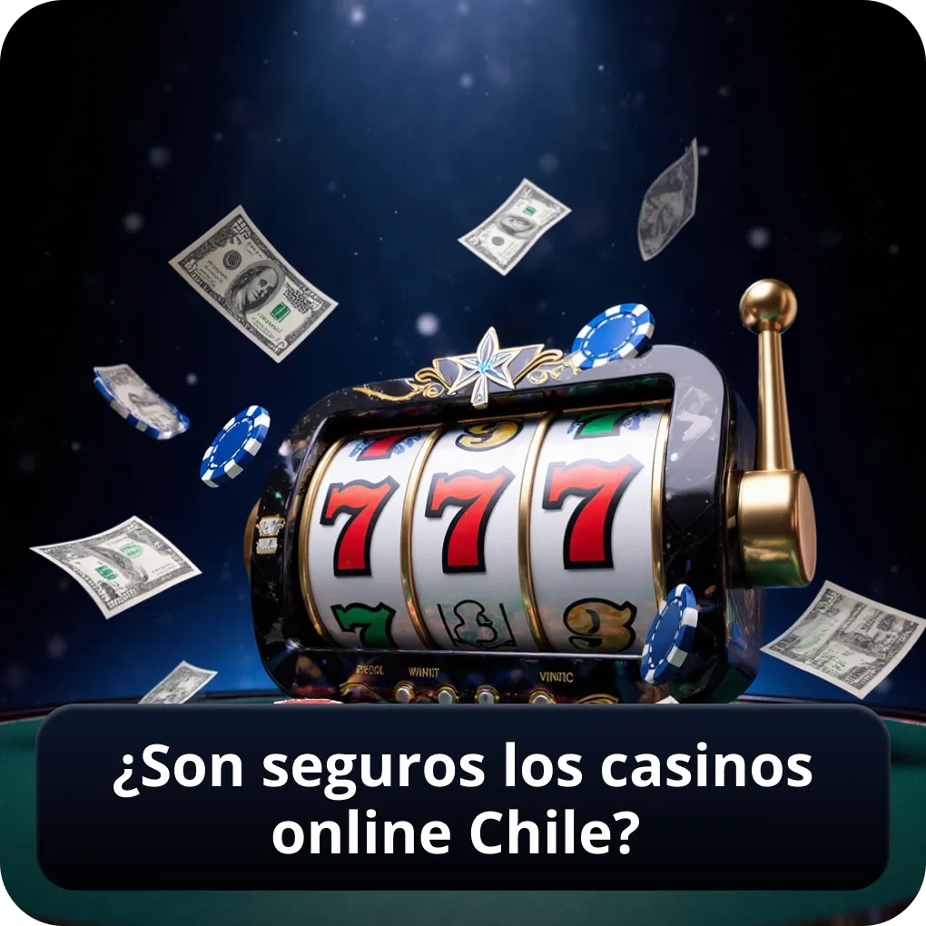 ¿Son Seguros los Casinos Online Chile?